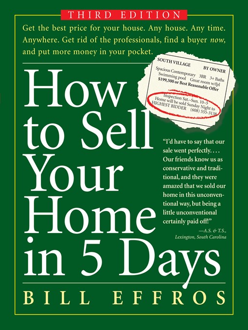 Title details for How to Sell Your Home in 5 Days by Bill G. Effros - Available